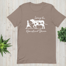 Living the Homestead Dream T-shirt